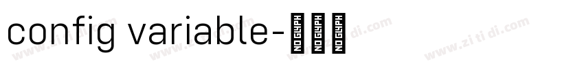 config variable字体转换